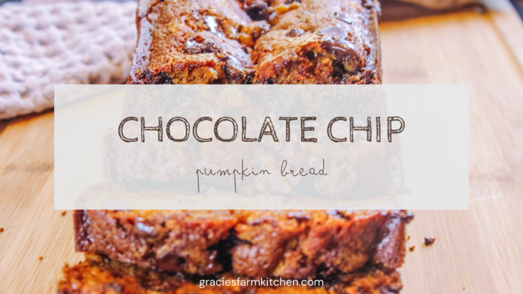 Chocolate Chip Pumpkin Bread sliced with the title overlayed.
